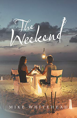 The Weekend by Mike Whitehead